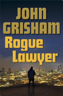 Rogue lawyer /