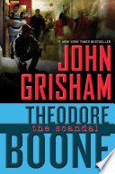 Theodore Boone : the scandal /