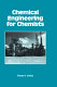 Chemical engineering for chemists /