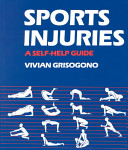 Sports injuries : a self-help guide /