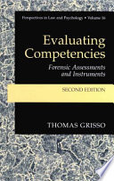 Evaluating competencies : forensic assessments and instruments /