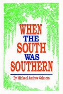 When the South was Southern /