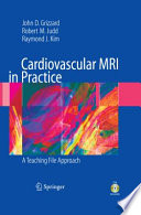 Cardiovascular MRI in practice : a teaching file approach /