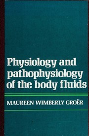 Physiology and pathophysiology of the body fluids /