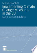 Implementing climate change measures in the EU : key success factors /