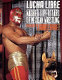 Lucha libre : masked superstars of Mexican wrestling /