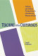 Teaching at the crossroads : cultures and critical perspectives in literature by women of color /