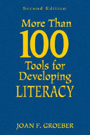 More than 100 tools for developing literacy /