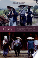 Goze : women, musical performance, and visual disability in traditional Japan /