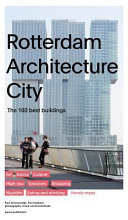 Rotterdam architecture city /