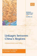 Linkages between China's regions : measurement and policy /