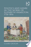 Politics and genre in the works of Elizabeth Hamilton, 1756-1816 /