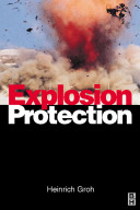 Explosion protection : electrical apparatus and systems for chemical plants, oil and gas industry, coal mining /