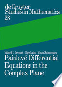 Painlevé differential equations in the complex plane /
