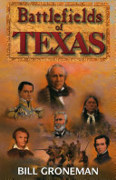 Battlefields of Texas /