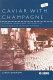 Caviar with champagne : common luxury and the ideals of the good life in Stalin's Russia /