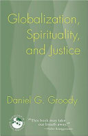 Globalization, spirituality, and justice : navigating a path to peace /