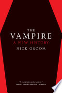 The vampire : a new history /