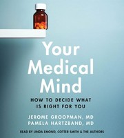 Your medical mind : [how to decide what is right for you] /