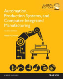 Automation, production systems, and computer-integrated manufacturing /
