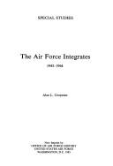 The Air Force integrates, 1945-1964 /