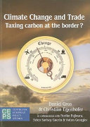 Climate change and trade : taxing carbon at the border? /