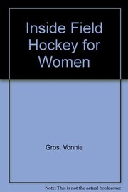 Inside field hockey for women /