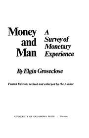 Money and man : a survey of monetary experience /