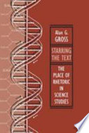Starring the text : the place of rhetoric in science studies /