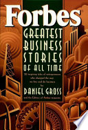 Forbes greatest business stories of all time /