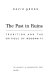The past in ruins : tradition and the critique of modernity /