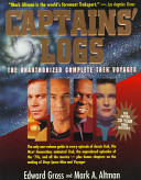 Captains' logs : the unauthorized complete Trek voyages /