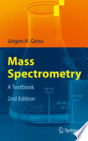 Mass spectrometry : a textbook /