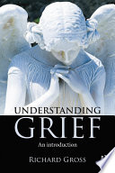 Understanding grief : an introduction /