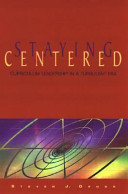 Staying centered : curriculum leadership in a turbulent era /