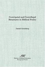 Centripetal and centrifugal structures in Biblical poetry /