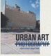 Urban art photography /