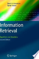 Information retrieval : algorithms and heuristics /