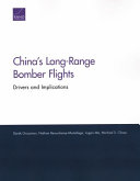 China's long-range bomber flights : drivers and implications /