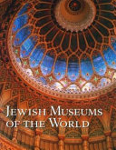 Jewish museums of the world /