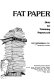 Fat paper : diets for trimming paperwork /