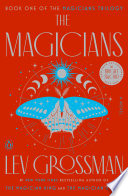 The magicians : a novel /