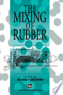 The Mixing of Rubber /