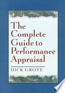 The complete guide to performance appraisal /