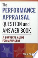 The performance appraisal question and answer book : a survival guide for managers /