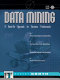 Data mining : a hands-on approach for business professionals /