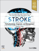 Stroke : pathophysiology, diagnosis, and management /