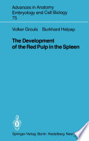 The Development of the Red Pulp in the Spleen /