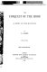 The conquest of the moon ; a story of the Bayouda /