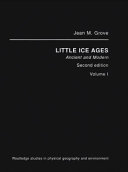Little ice ages : ancient and modern /